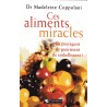 Ces aliments miracles