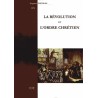 La Révolution et l'Ordre Chrétien