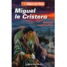 Miguel le Cristero