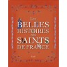 Les belles histoires des saints de France