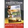 A marche forcée - Les chemins de la liberté