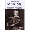 Maxime ou le secret Weygand