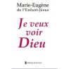 Je veux voir Dieu