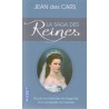 La saga des Reines