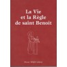 La vie et la règle de saint Benoit