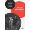 Liquider les traîtres