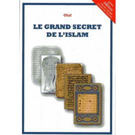 Le grand secret de l'islam - 2éme édition