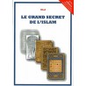 Le grand secret de l'islam - 2éme édition