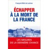 Echapper à la mort de la France