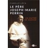 Le père Joseph-Marie Perrin