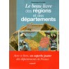 Le beau livre des régions et des départements