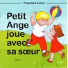 Petit Ange joue avec sa sœur