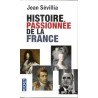 Histoire passionnée de la France