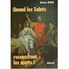 Quand les saints ressuscitent les morts !