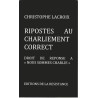 Ripostes au Charliement correct Tome 1