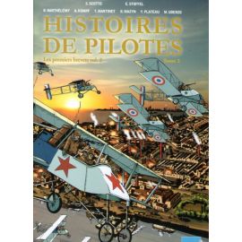 Histoires de pilotes Tome 2