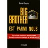 Big Brother est parmi nous