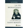 La vie monastique à l'école de saint Benoît