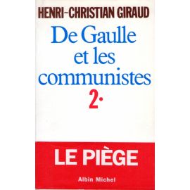 De Gaulle et les communistes 1&2