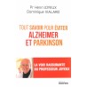 Tout savoir pour éviter Alzheimer et Parkinson