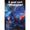 A quoi sert l'histoire ?