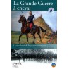 La Grande Guerre à cheval