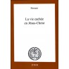 La vie cachée en Jésus-Christ