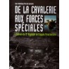 De la Cavalerie aux Forces spéciales