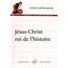 Jésus-Christ roi de l'histoire