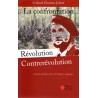 La confrontation Révolution Contrerévolution