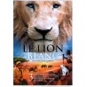 Le lion blanc de la vallée du Limpopo