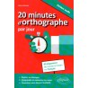 20 minutes d'orthographe par jour