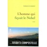 L'homme qui fuyait le Nobel ... jusqu'à Compostelle