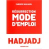 Résurrection mode d'emploi