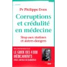 Corruptions et crédulité en médecine