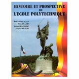 Histoire et Prospective de l'Ecole Polytechnique