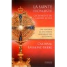 La Sainte Eucharistie Sacrement de l'amour divin