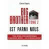 Big Brother est parmi nous Tome 2