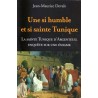 Une si humble et si sainte Tunique