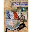 Un Rêve d'Aventure - Des Troupes Coloniales au Troupes de Marine