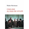 Cinq ans au GQG de Hitler