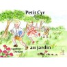 Petit Cyr au jardin