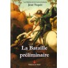 La Bataille préliminaire