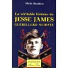 La véritable histoire de Jesse James