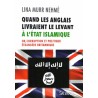 Quand les Anglais livraient le Levant à l'Etat islamique