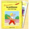 Découvrons la politesse avec Petit Ange