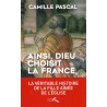 Ainsi, Dieu choisit la France