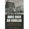 Avec Dieu au Goulag