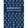 Kérézinen apparitions en Bretagne