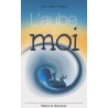 L'Aube du Moi